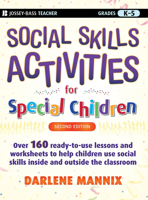 Social Skills Activities for Special Children by Darlene Mannix, 9780470259351