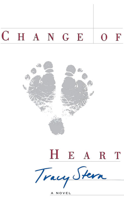 Change of Heart (A Novel) - 9780684870403 by Tracy Stern, 9780684870403