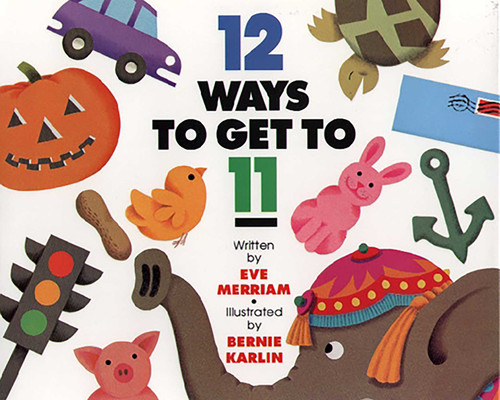 12 Ways to Get to 11 - 9780671755447 by Eve Merriam, 9780671755447