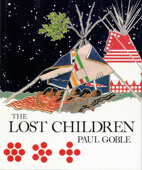 The Lost Children (The Boys Who Were Neglected) - 9780027365559 by Paul Goble, Paul Goble, 9780027365559