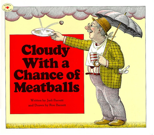 Cloudy With a Chance of Meatballs - 9780689707490 by Judi Barrett, Ron Barrett
