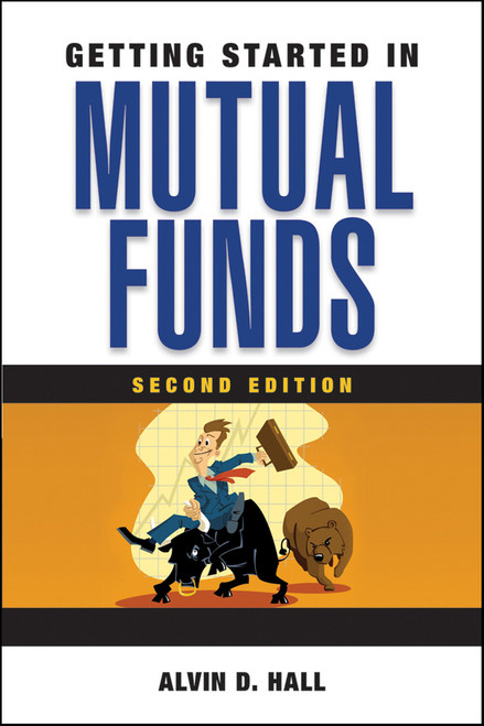 Getting Started in Mutual Funds by Alvin D. Hall, 9780470521144