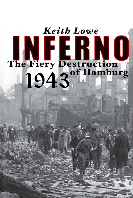 Inferno by Keith Lowe, 9780743269018