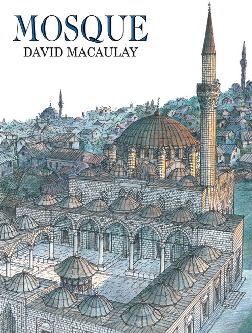 Mosque by David Macaulay, 9780547015477