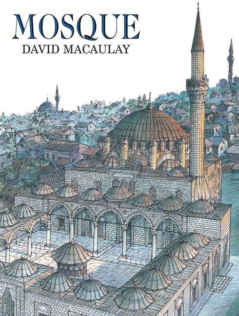 Mosque by David Macaulay, 9780547015477
