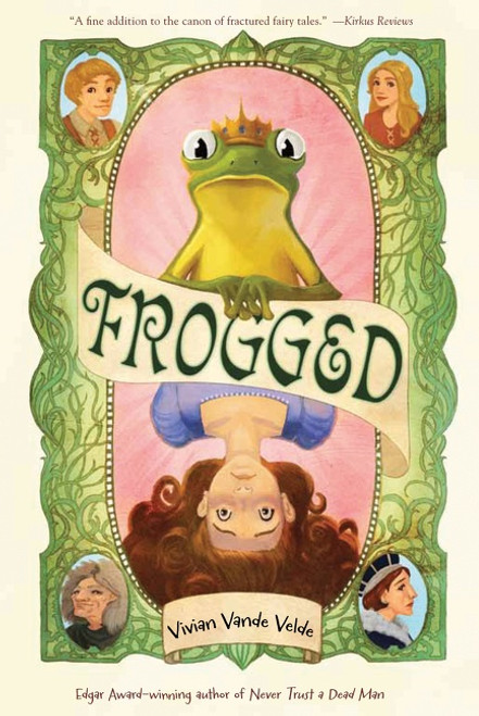 Frogged by Vivian Vande Velde, 9780544225466
