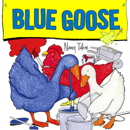 Blue Goose - 9781416928348 by Nancy Tafuri, Nancy Tafuri, 9781416928348