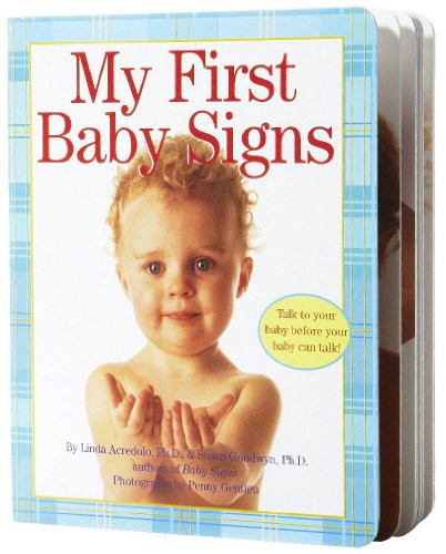 My First Baby Signs by Linda Acredolo, Susan Goodwyn, Penny Gentieu, 9780060090746