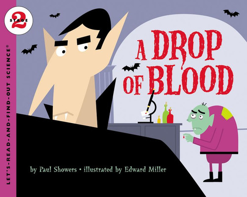 A Drop of Blood by Paul Showers, Edward Miller, 9780060091101