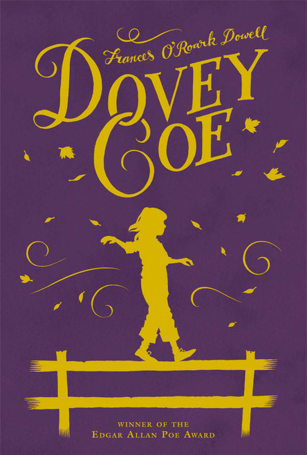 Dovey Coe - 9780689846670 by Frances O'Roark Dowell, 9780689846670