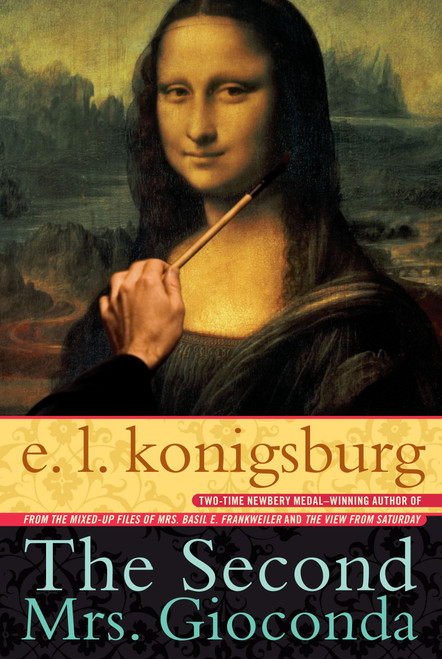The Second Mrs. Gioconda - 9780689821219 by E.L. Konigsburg, 9780689821219