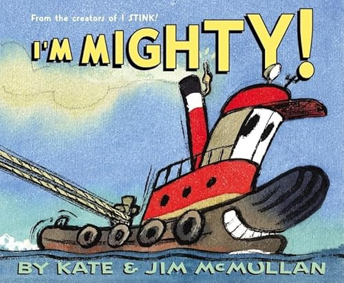 I'm Mighty! by Kate McMullan, Jim McMullan, 9780060092900