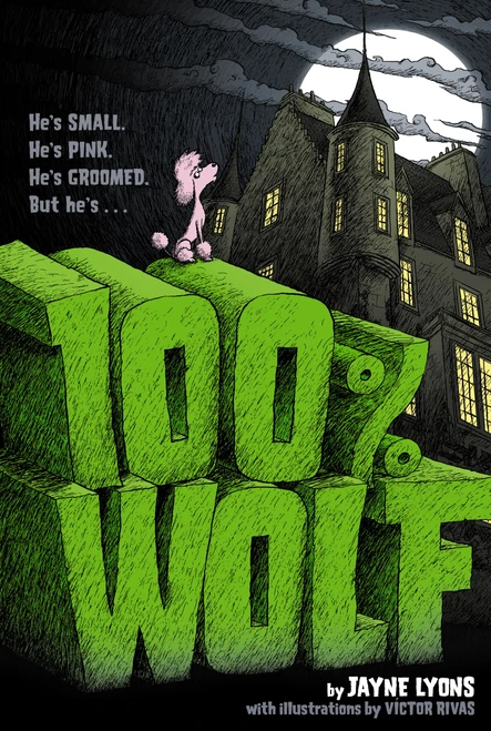 100% Wolf - 9781442402522 by Jayne Lyons, Victor Rivas, 9781442402522