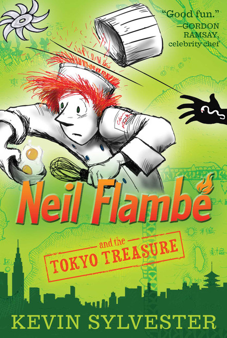 Neil Flambé and the Tokyo Treasure by Kevin Sylvester, Kevin Sylvester, 9781442442894