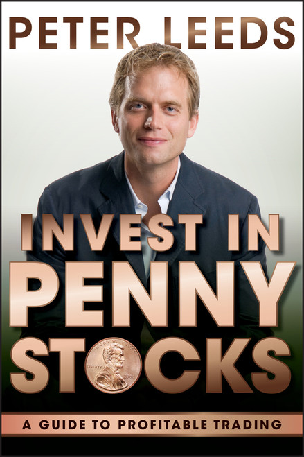 Invest in Penny Stocks (A Guide to Profitable Trading) by Peter Leeds, 9780470932186