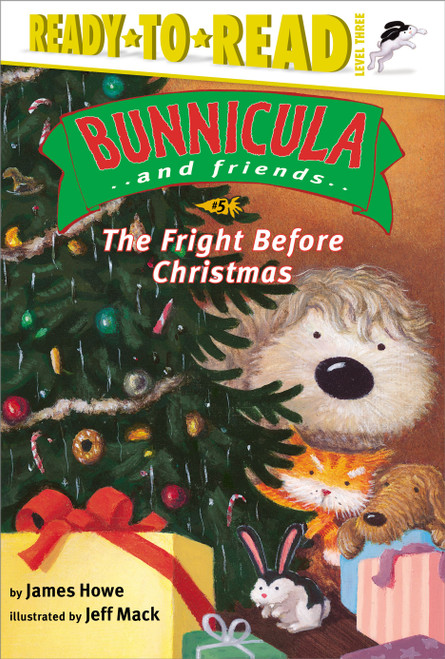 The Fright Before Christmas (Ready-to-Read Level 3) - 9780689869396 by James Howe, Jeff Mack, 9780689869396