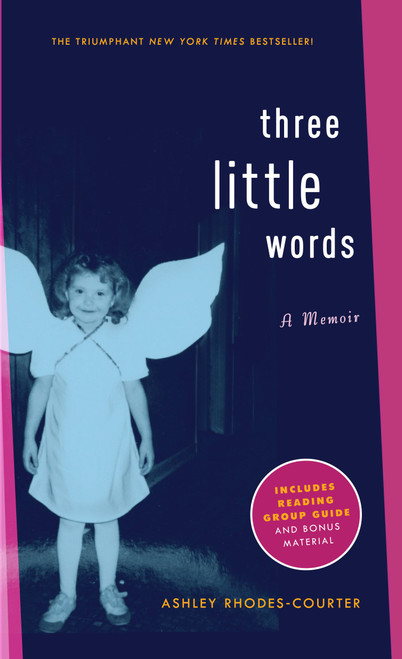 Three Little Words (A Memoir) - 9781416948070 by Ashley Rhodes-Courter, 9781416948070