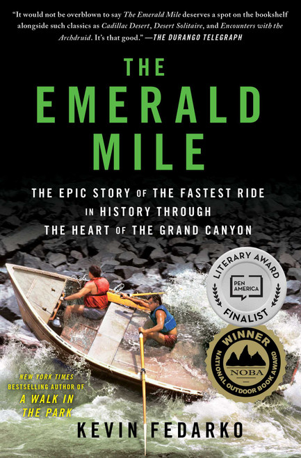 The Emerald Mile (The Epic Story of the Fastest Ride in History Through the Heart of the Grand Canyon) - 9781439159866 by Kevin Fedarko, 9781439159866