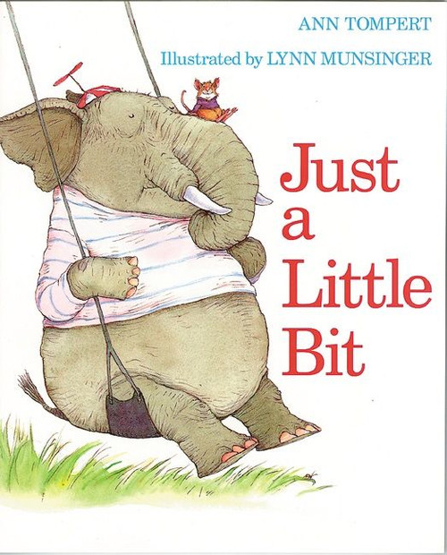 Just a Little Bit by Ann Tompert, Lynn Munsinger, 9780395778760