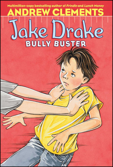 Jake Drake, Bully Buster - 9780689839177 by Andrew Clements, Amanda Harvey, 9780689839177
