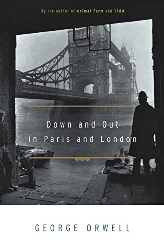 Down And Out In Paris And London by George Orwell, 9780156262248