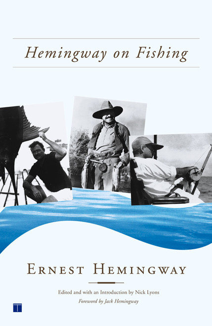 Hemingway on Fishing - 9780743219181 by Ernest Hemingway, Nick Lyons, 9780743219181