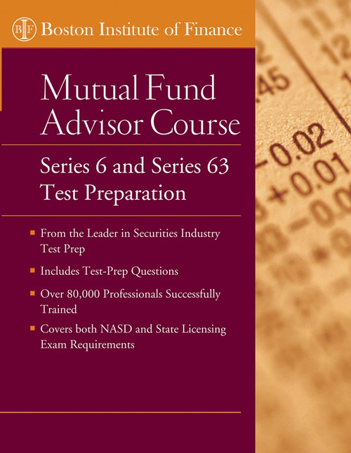 The Boston Institute of Finance Mutual Fund Advisor Course (Series 6 and Series 63 Test Prep) by Boston Institute of Finance, 9780471712343