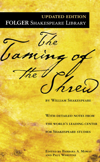The Taming of the Shrew - 9780743477574 by William Shakespeare, Dr. Barbara A. Mowat, Paul Werstine