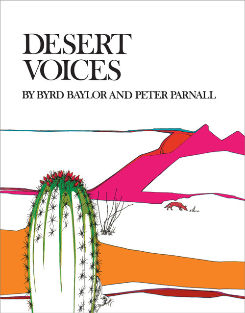 Desert Voices - 9780684167121 by Byrd Baylor, Peter Parnall, 9780684167121