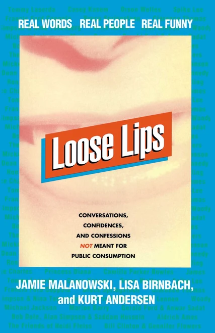 Loose Lips - 9780684803401 by Jamie Malanowski, 9780684803401