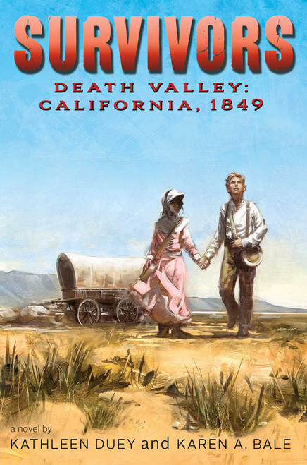 Death Valley (California, 1849) - 9781481431279 by Kathleen Duey, Karen A. Bale, 9781481431279