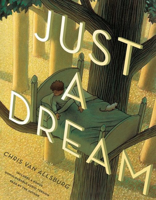 Just a Dream 25th Anniversary Edition by Chris Van Allsburg, Chris Van Allsburg, 9780544422834