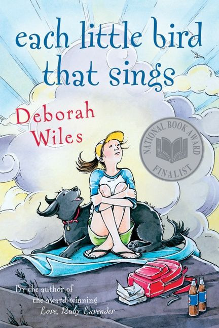 Each Little Bird That Sings by Deborah Wiles, 9780152056575