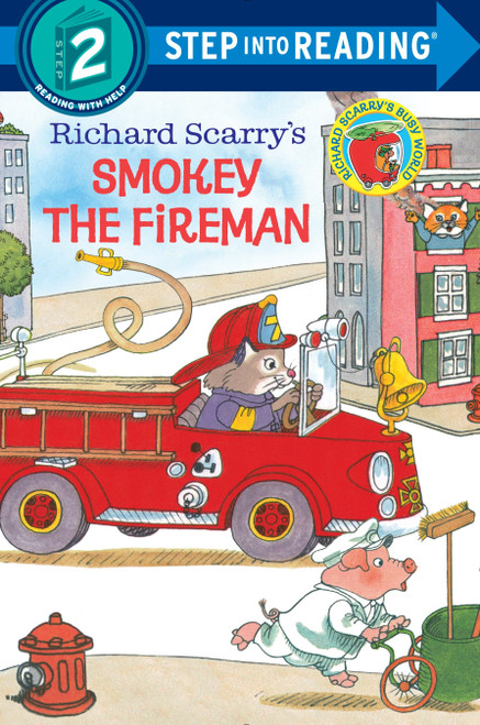 Richard Scarry's Smokey the Fireman (Step into Reading) by Richard Scarry, Richard Scarry, 9780385391405