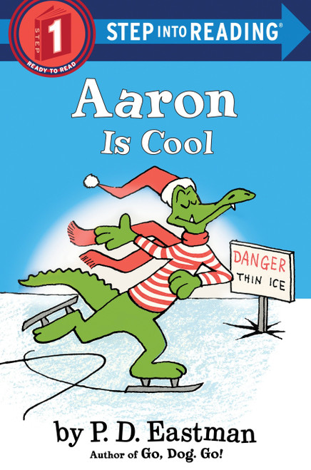 Aaron is Cool by P.D. Eastman, 9780553512373