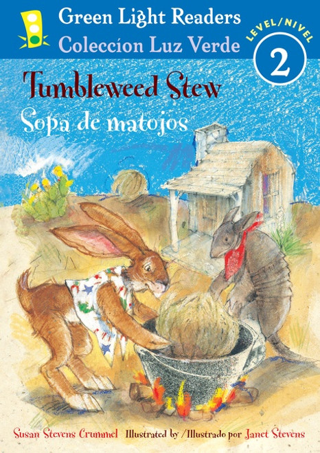 Tumbleweed Stew/Sopa de matojos (Bilingual English and Spanish) by Susan Stevens Crummel, Janet Stevens, 9780547252612