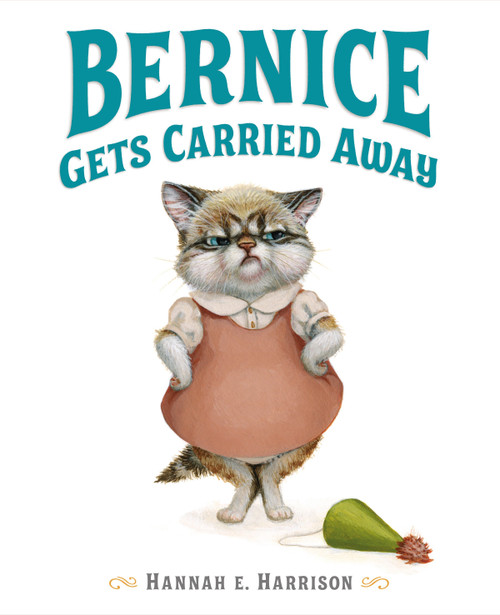 Bernice Gets Carried Away by Hannah E. Harrison, 9780803739161
