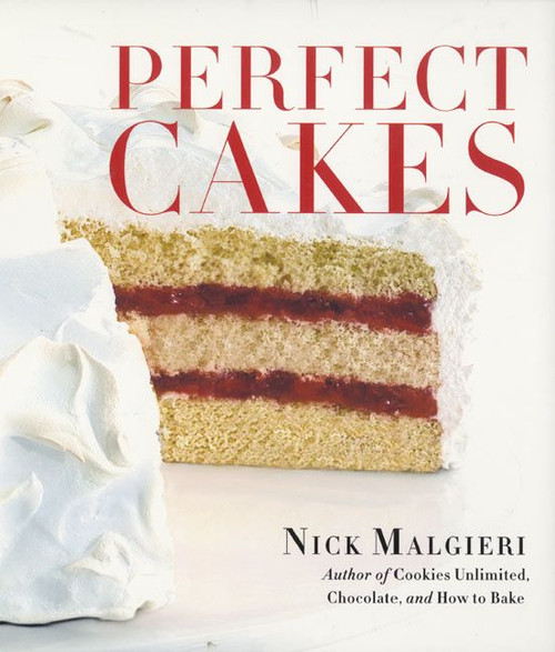 Perfect Cakes by Nick Malgieri, 9780060198794