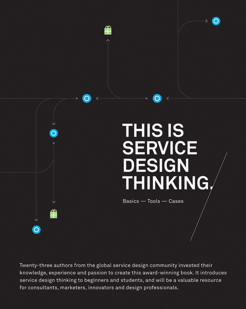 This is Service Design Thinking (Basics, Tools, Cases) by Marc Stickdorn, Jakob Schneider, 9781118156308