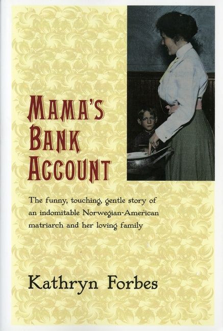 Mama's Bank Account by Kathryn Forbes, 9780156563772