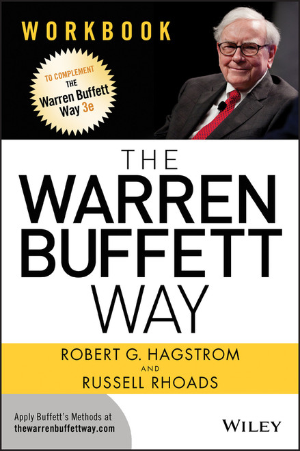 The Warren Buffett Way Workbook by Robert G. Hagstrom, Russell Rhoads, 9781118574713