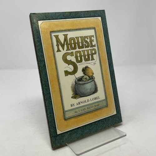 Mouse Soup by Arnold Lobel, Arnold Lobel, 9780060239671