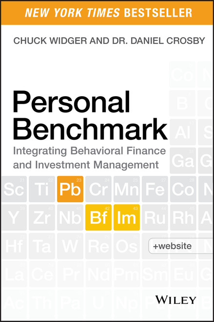 Personal Benchmark (Integrating Behavioral Finance and Investment Management) by Charles Widger, Daniel Crosby, 9781118963326