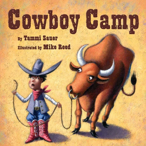 Cowboy Camp by Mike Reed, Tammi Sauer, 9781454913603