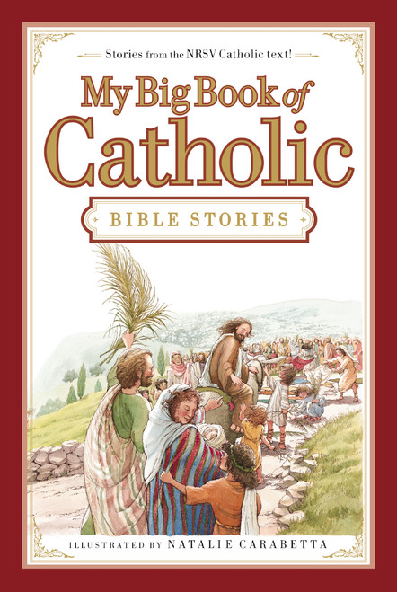 My Big Book of Catholic Bible Stories by Thomas Nelson, 9780718011956