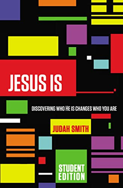 Jesus Is Student Edition (Discovering Who He Is Changes Who You Are) by Judah Smith, 9780718022457