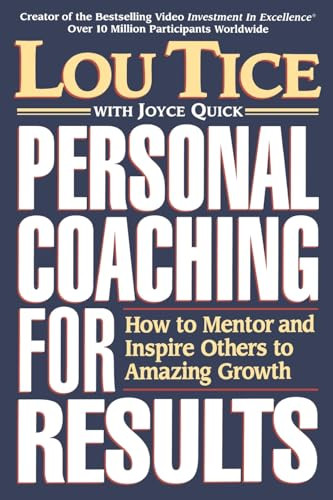 PERSONAL COACHING FOR RESULTS by Lou Tice, 9780785200871