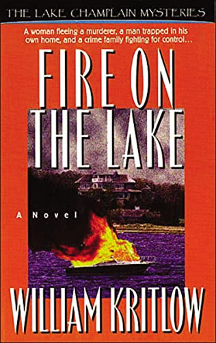 FIRE ON THE LAKE by William Kritlow, 9780785280996