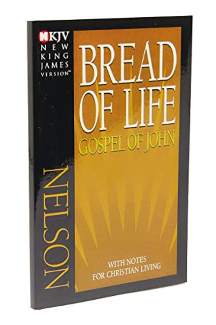 NKJV, Bread of Life Gospel of John, Paperback (with Notes for Christian Living) (Miniature Edition) by Thomas Nelson, 9780840700155