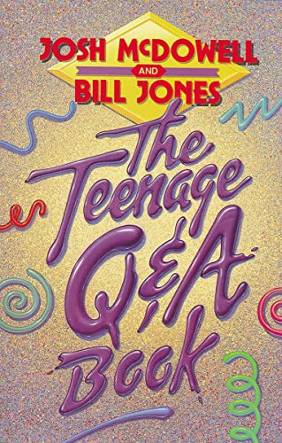 The Teenage Qand  A Book by Josh McDowell, Bill Jones, 9780849932328